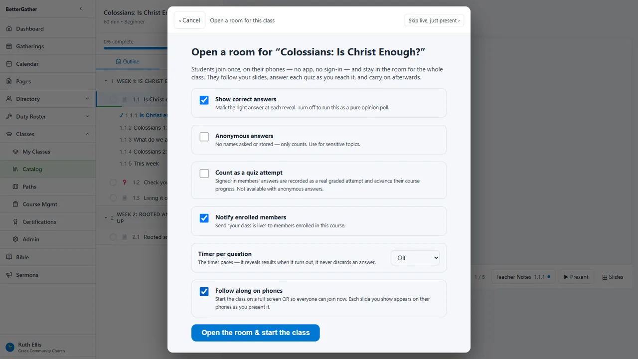 The dialog 'Open a room for Colossians: Is Christ Enough?' with its six options