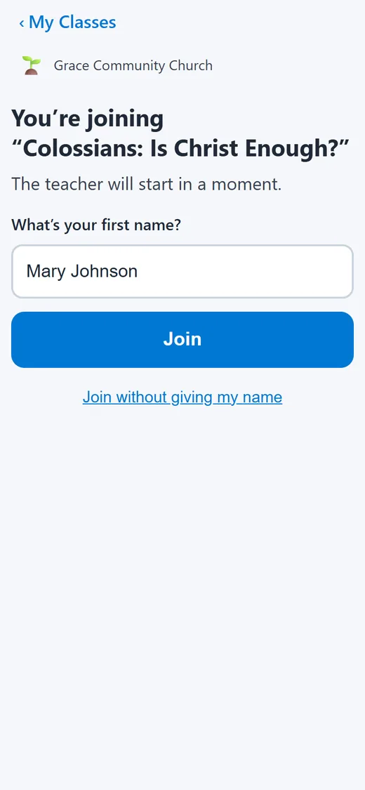 You're joining Colossians: Is Christ Enough? with the name Mary Johnson filled in