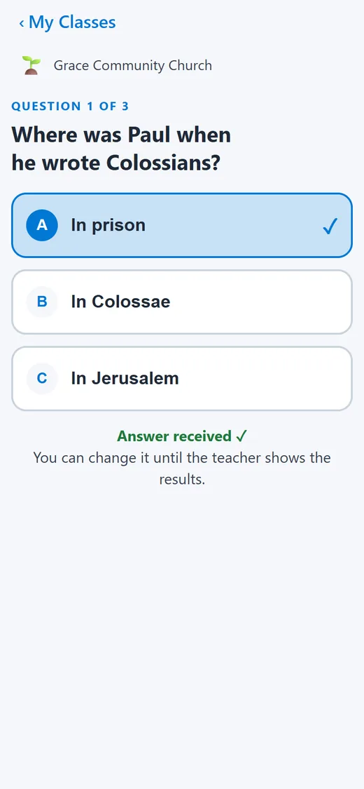 Answer A selected: Answer received, you can change it until the teacher shows the results