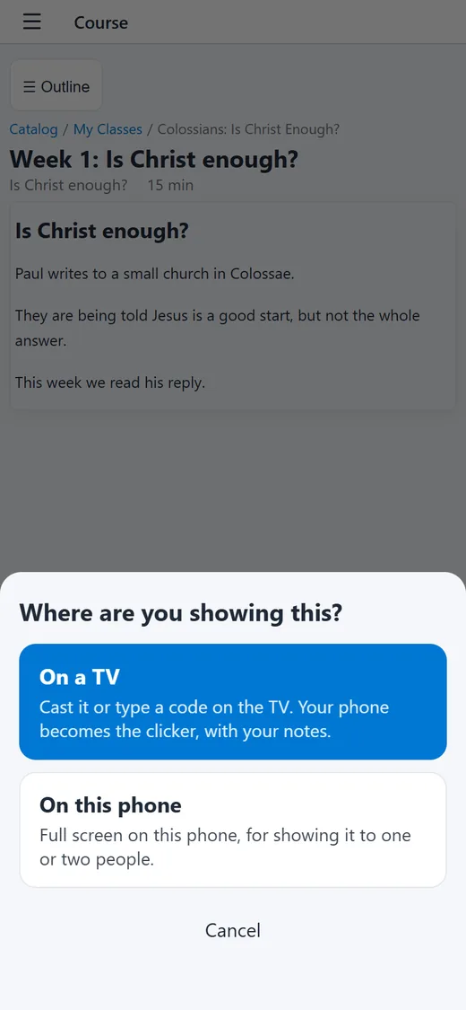 Where are you showing this? On a TV, or On this phone